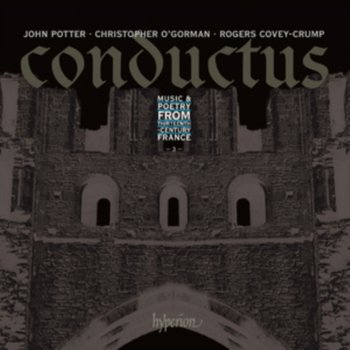 Music & Poetry From Thirteenth Century France. Volume 3 - Potter John, O'Gorman Christopher, Covey-Crump Rogers