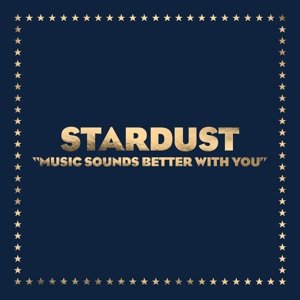 STARDUST Music sounds better with you 新品 Music Sounds Better With You, płyta winylowa - Stardust | Muzyka