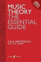 Music Theory: The Essential Guide Harris Paul