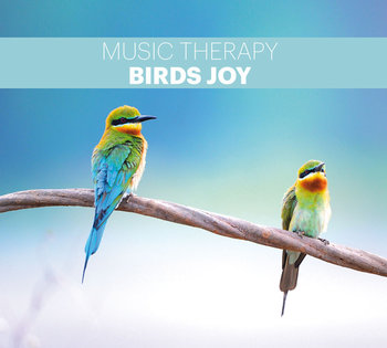 Music Therapy: Birds Joy - Lucyan, Odgłosy Natury