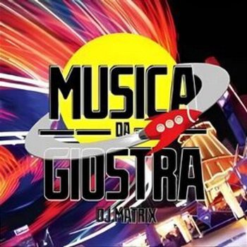 Musica da giostra, Vol. 1 - DJ Matrix, Matt Joe