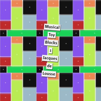 Musical Toy Blocks 1 Vol. 5 - Jacques de Lousse
