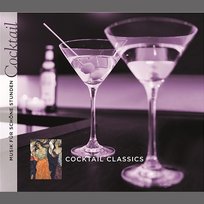 Musik für schöne Stunden: Cocktail Classics Various Artists