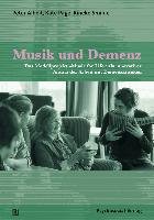 Musik und Demenz - Alheit Peter, Page Kate, Smilde Rineke