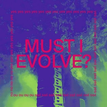 Must I Evolve?, płyta winylowa - JARV IS...