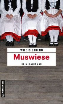 Muswiese - Streng Wildis