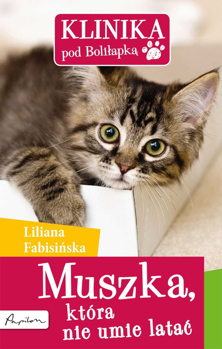 Muszka, która nie umie latać. Klinika pod Boliłapką - ebook mobi