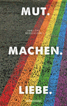 Mut. Machen. Liebe Ueberreuter Książka w Empik