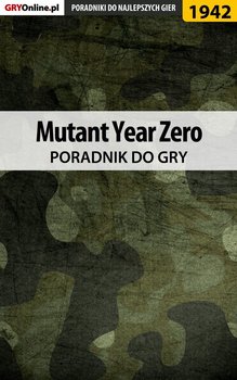 Mutant Year Zero - poradnik do gry - Hałas Jacek Stranger
