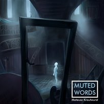 Muted Words Mateusz Krautwurst