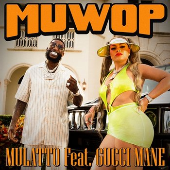 Muwop - Latto feat. Gucci Mane