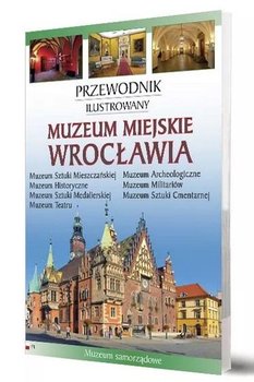 Muzeum Miasta Wrocławia - Opracowanie zbiorowe