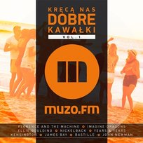 Muzo.FM: Kręcą nas dobre kawałki. Volume 1 Various Artists