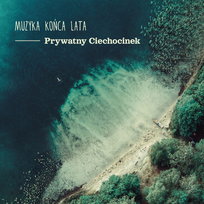 Muzyka Końca Lata: Prywatny Ciechocinek Muzyka Końca Lata