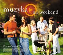 Muzyka na każdą okazję: Muzyka na weekend Various Artists