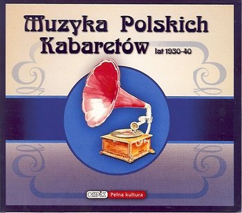 Muzyka polskich kabaretów lat 1930-40 - Various Artists