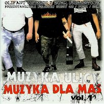 Muzyka ulicy - muzyka dla mas vol.1 Various Artists