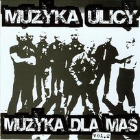 Muzyka ulicy - muzyka dla mas vol.2 Various Artists