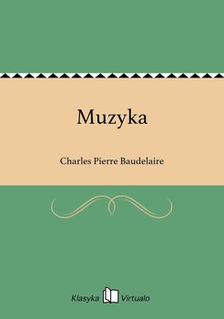 Muzyka - Baudelaire Charles Pierre
