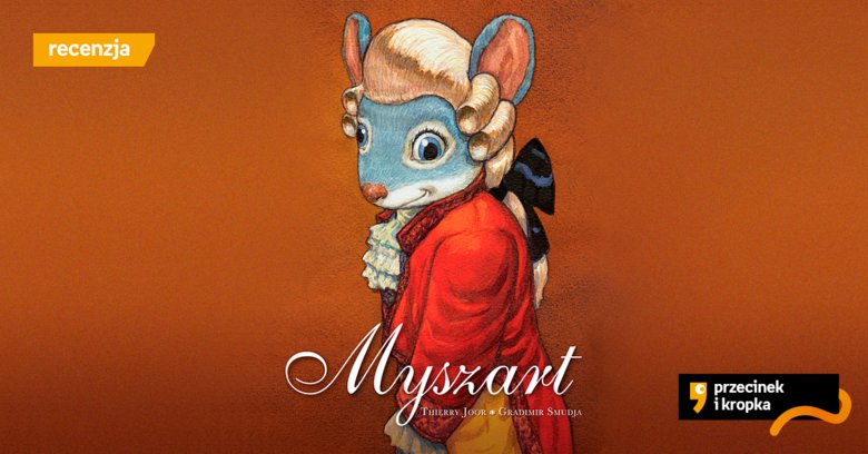 Muzykalna mysz – recenzja komiksu „Myszart”