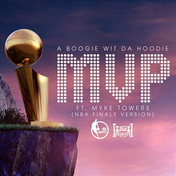MVP - A Boogie Wit da Hoodie feat. Myke Towers