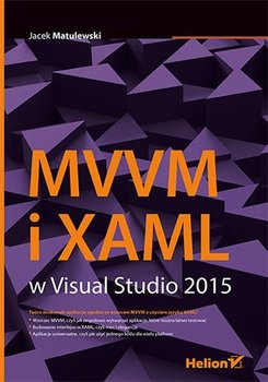 MVVM i XAML w Visual Studio 2015 - Matulewski Jacek