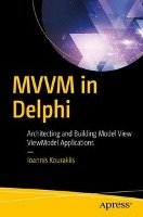 MVVM in Delphi - Kouraklis John