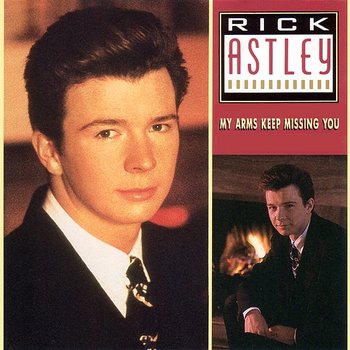 My Arms Keep Missing You - EP - Rick Astley
