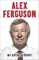 My Autobiography - Ferguson Alex