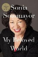 My Beloved World - Sotomayor Sonia