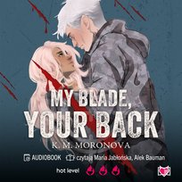 My Blade, Your Back - audiobook
