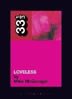 My Bloody Valentine Loveless Mcgonigal Mike
