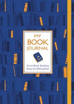 My Book Journal. A 100-Book Reading Diary for Bibliophiles - Opracowanie zbiorowe