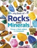 My Book of Rocks and Minerals Dennie Devin