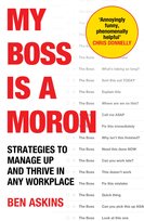 My Boss Is a Moron Askins Ben