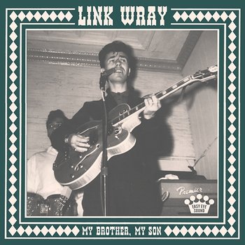 My Brother, My Son - Link Wray