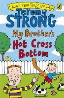 My Brother's Hot Cross Bottom - Strong Jeremy