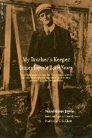 My Brother's Keeper: James Joyce's Early Years - Joyce Stanislaus, Eliot T. S.