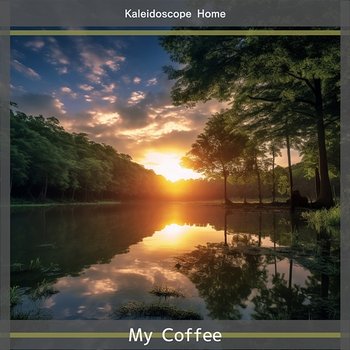 My Coffee - Kaleidoscope Home