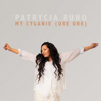 My Cyganie (Ore Ore) Patrycja Runo