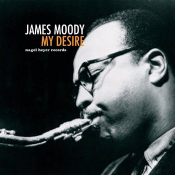 My Desire - James Moody