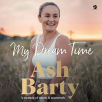 My Dream Time - audiobook Ashleigh Barty