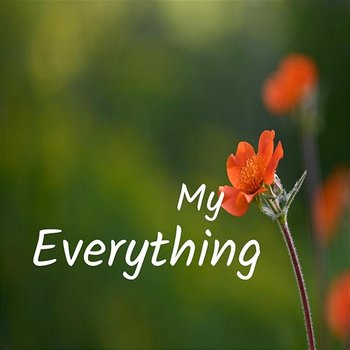 My Everything - Kali Sanna