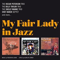 My Fair Lady In Jazz Oscar Peterson