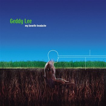 My Favorite Headache - Geddy Lee