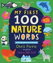 My First 100 Nature Words Chris Ferrie