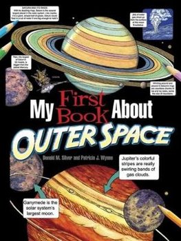 My First Book About Outer Space - Wynne Patricia J.