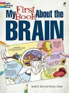 My First Book about the Brain - Silver Donald M., Wynne Patricia J., Silver Donald