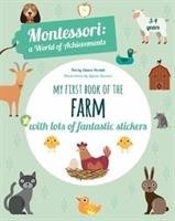 My First Book of the Farm: Montessori a World of Achievements - Baruzzi Agnese