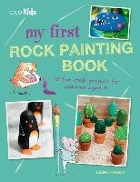My First Rock Painting Book - Hardy Emma